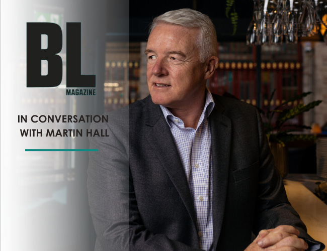 In conversation with Martin Hall – Business Life Magazine