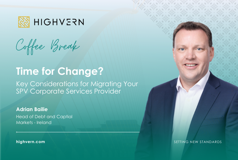 Coffee Break: Key Considerations for Migrating Your SPV Corporate Services Provider